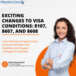 Exciting Changes to Visa Conditions: 8107 8607 and 8608