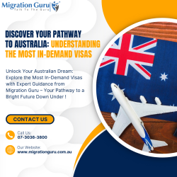 Discover Your Pathway to Australia: Understanding the Most In-Demand Visas!