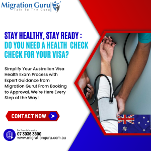 Do You Need a Health Check for Your Visa?